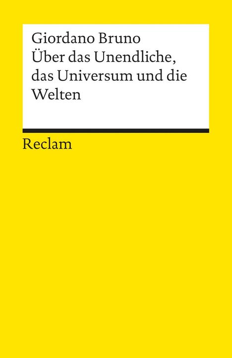 Giordano Bruno: Über das Unendliche, das Universum und die Welten, Buch