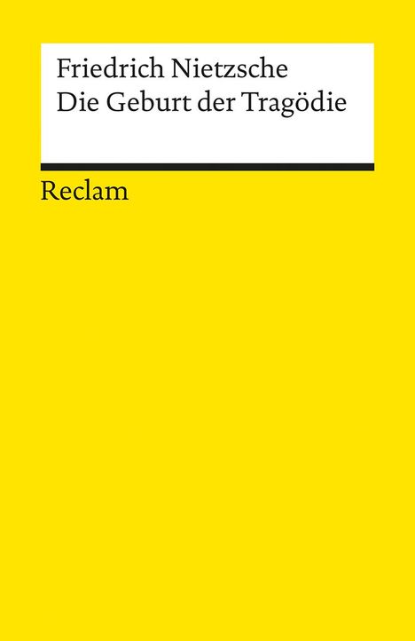 Friedrich Nietzsche (1844-1900): Die Geburt der Tragödie. Oder: Griechenthum und Pessimismus, Buch