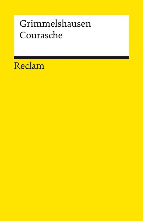 Hans Jacob Christoph von Grimmelshausen: Lebensbeschreibung der Erzbetrügerin und Landstörzerin Courasche, Buch