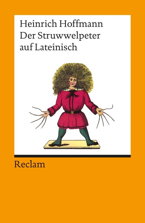 Heinrich Hoffmann: Hoffmann, H: Struwwelpeter, Buch