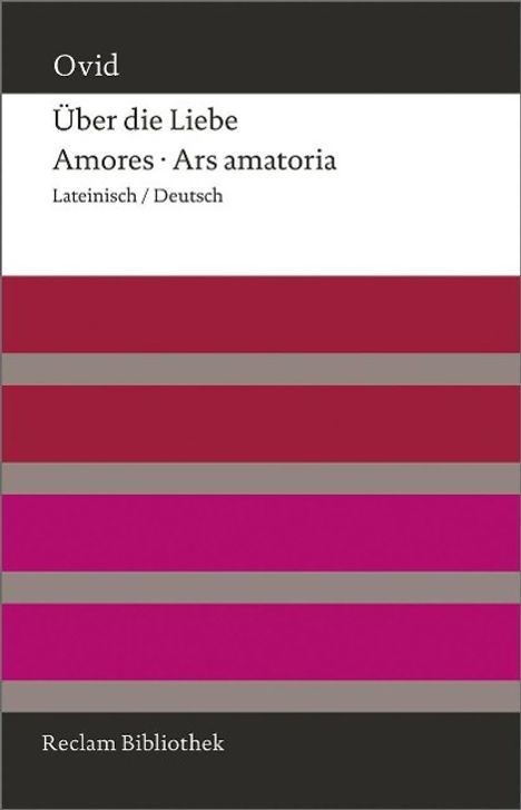 Ovid: Über die Liebe. Amores - Ars amatoria, Buch