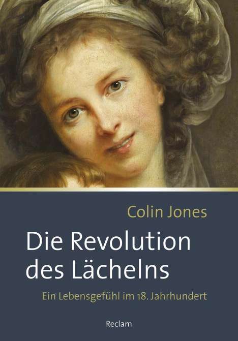 Colin Jones: Die Revolution des Lächelns, Buch