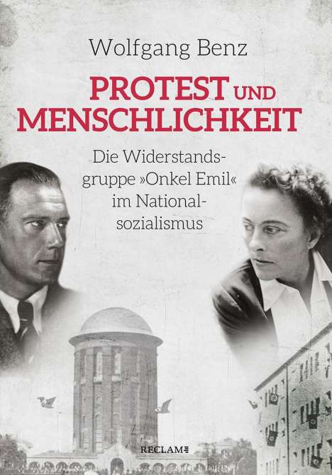 Wolfgang Benz: Protest und Menschlichkeit, Buch