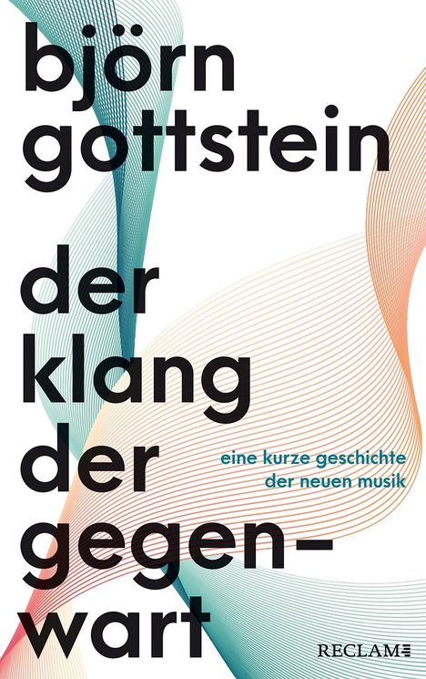 Björn Gottstein: Der Klang der Gegenwart, Buch