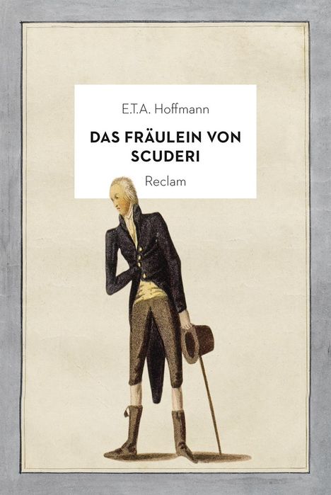 E. T. A Hoffmann: Das Fräulein von Scuderi, Buch