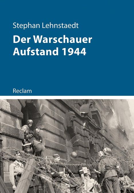 Stephan Lehnstaedt: Der Warschauer Aufstand 1944, Buch