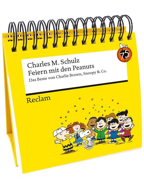 Charles M. Schulz: Feiern mit den Peanuts. Das Beste von Charlie Brown, Snoopy &amp; Co., Buch