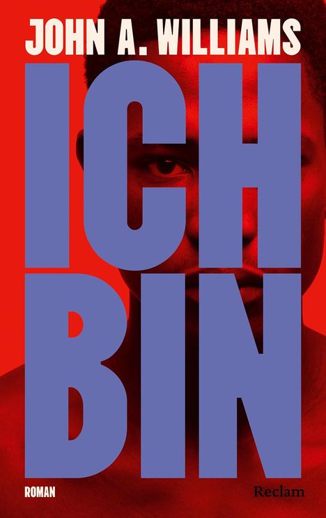 John A. Williams: Ich bin. Roman, Buch