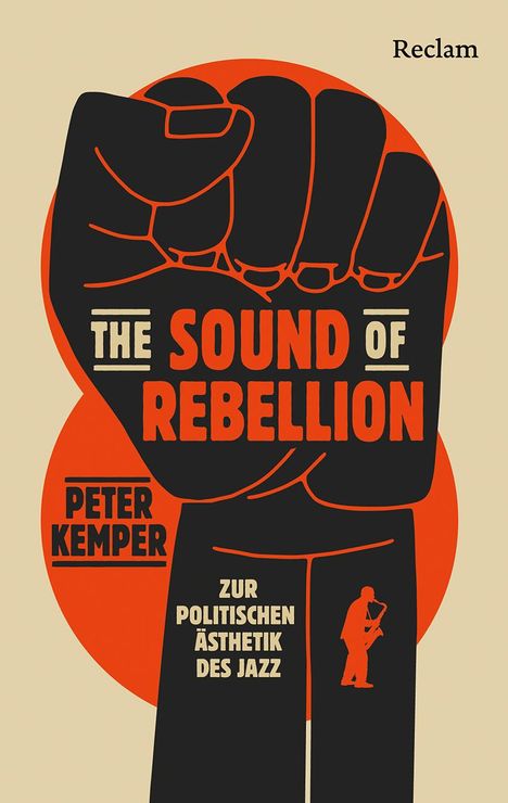Peter Kemper: The Sound of Rebellion. Zur politischen Ästhetik des Jazz, Buch