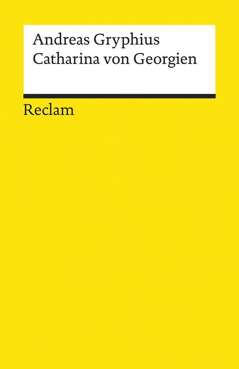 Andreas Gryphius: Catharina von Georgien, Buch