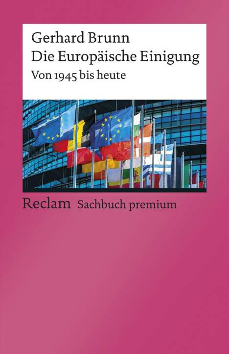 Gerhard Brunn: Die Europäische Einigung, Buch