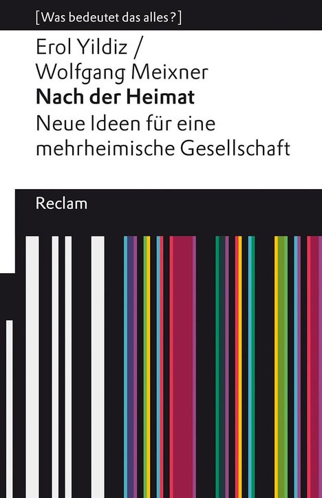 Erol Yildiz: Nach der Heimat. Neue Ideen für eine mehrheimische Gesellschaft, Buch