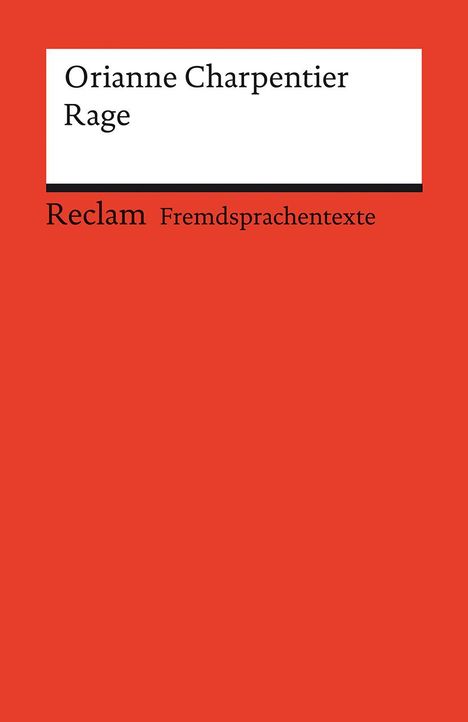 Orianne Charpentier: Rage, Buch