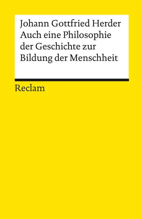 Johann Gottfried Herder: Auch eine Philosophie der Geschichte zur Bildung der Menschheit, Buch