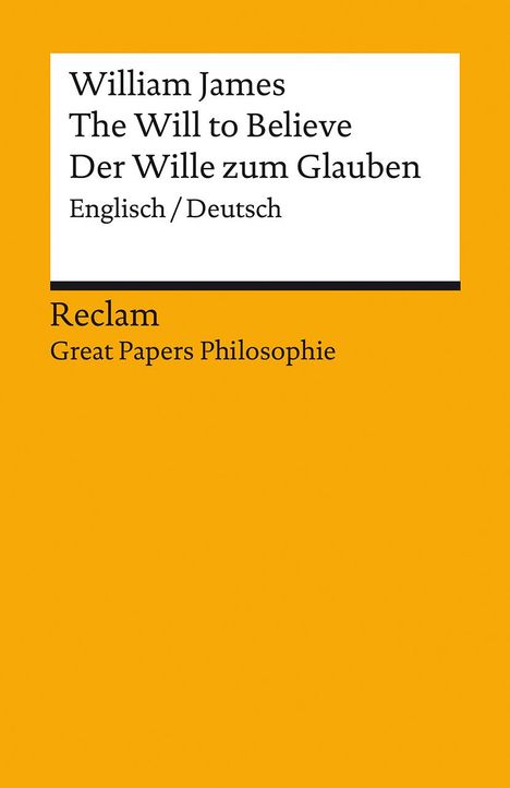 William James: The Will to Believe / Der Wille zum Glauben, Buch