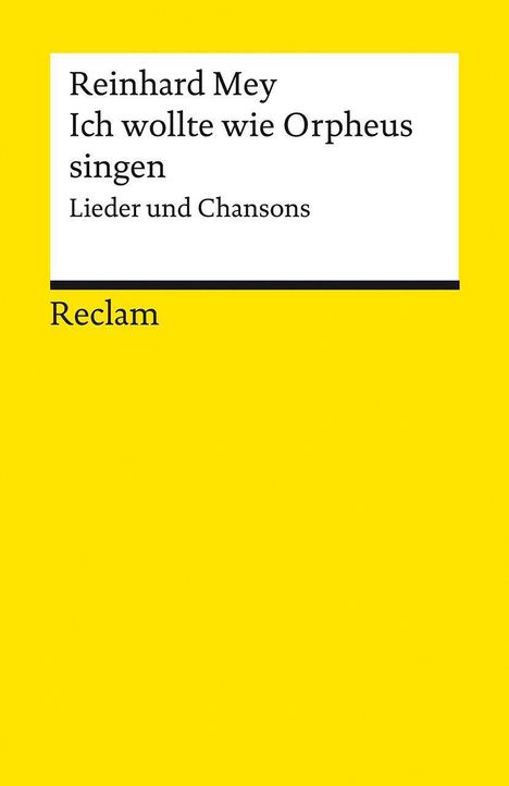 Reinhard Mey: Ich wollte wie Orpheus singen, Buch