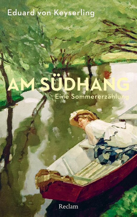 Eduard von Keyserling: Am Südhang. Eine Sommererzählung, Buch