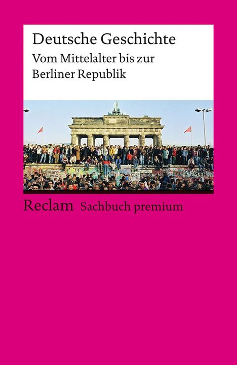 Ulf Dirlmeier: Deutsche Geschichte. Vom Mittelalter bis zur Berliner Republik, Buch