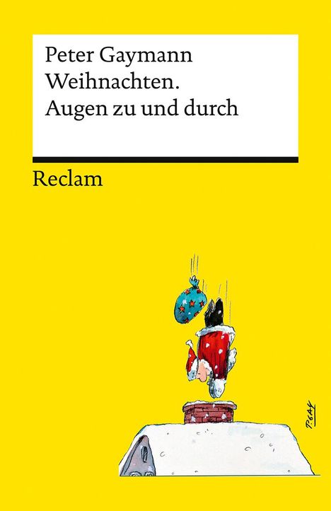 Peter Gaymann: Weihnachten. Augen zu und durch, Buch