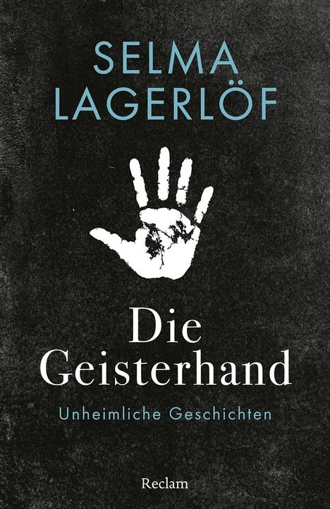 Selma Lagerlöf: Die Geisterhand. Unheimliche Geschichten, Buch