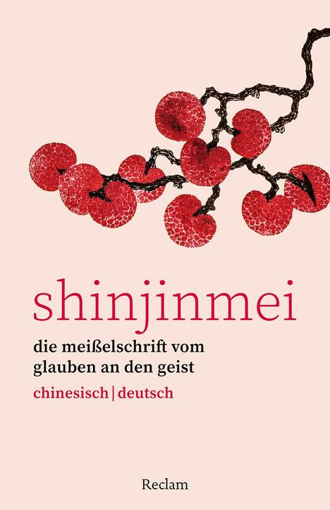 Shinjinmei. Die Meißelschrift vom Glauben an den Geist. Chinesisch/Deutsch, Buch