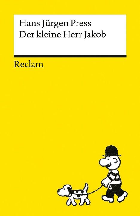 Text: "Hans Jürgen Press, Der kleine Herr Jakob, Reclam." Illustration: Ein Mann mit Hund auf gelbem Hintergrund.