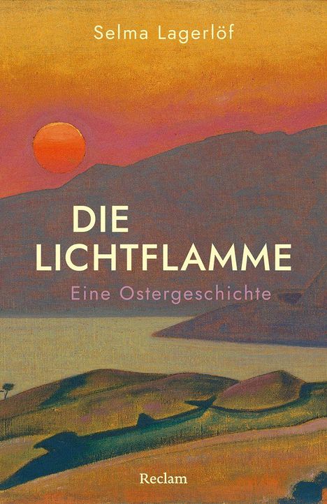 Selma Lagerlöf: Die Lichtflamme. Eine Ostergeschichte, Buch