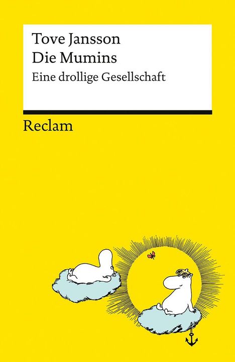 "Tove Jansson, Die Mumins, Eine drollige Gesellschaft, Reclam." Illustration: Zwei Mumins auf Wolken unter gelber Sonne.