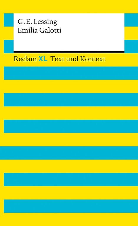 Gotthold Ephraim Lessing: Emilia Galotti. Textausgabe mit Kommentar und Materialien, Buch