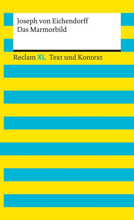 Joseph Von Eichendorff: Das Marmorbild. Textausgabe mit Kommentar und Materialien, Buch
