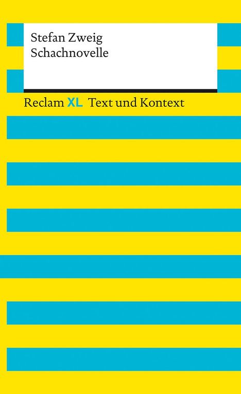 Stefan Zweig: Schachnovelle. Textausgabe mit Kommentar und Materialien, Buch