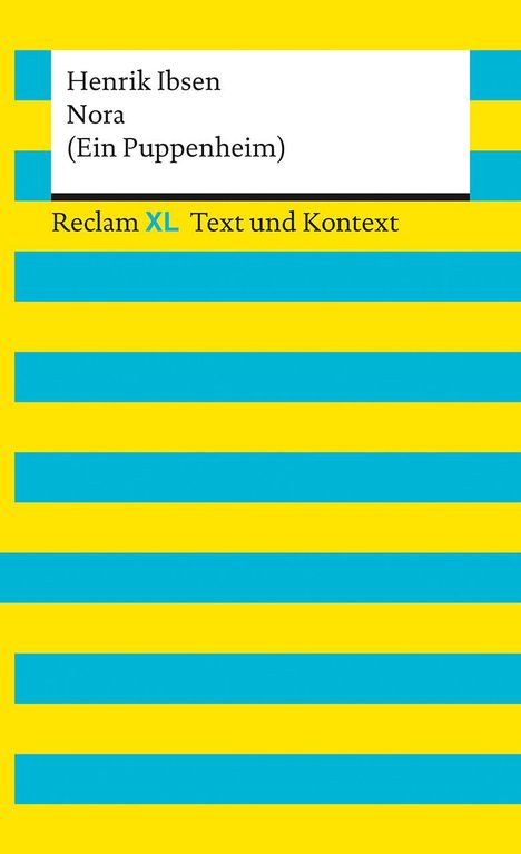 Henrik Ibsen: Nora (Ein Puppenheim). Textausgabe mit Kommentar und Materialien, Buch