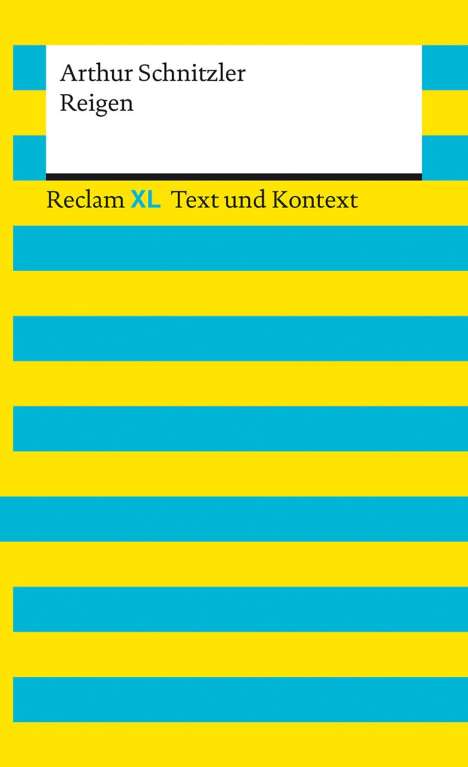 Arthur Schnitzler: Reigen. Textausgabe mit Kommentar und Materialien, Buch