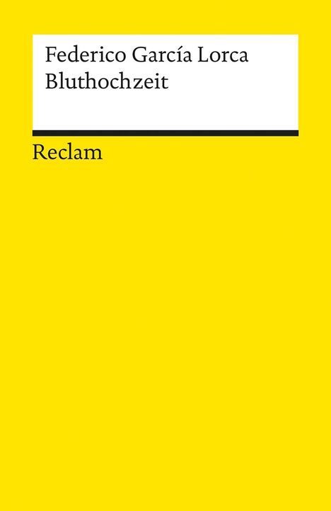 Federico García Lorca: Garcia Lorca, F: Bluthochzeit, Buch