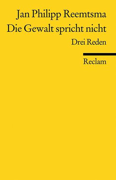 Jan Philipp Reemtsma: Die Gewalt spricht nicht, Buch