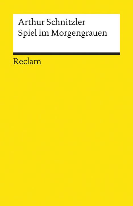 Arthur Schnitzler: Spiel im Morgengrauen, Buch