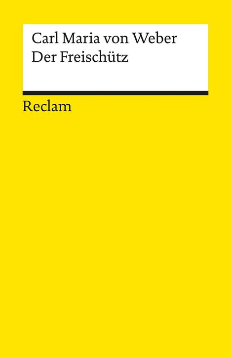 Carl Maria von Weber (1786-1826): Der Freischütz, Buch