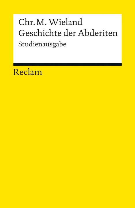 Christoph Martin Wieland: Geschichte der Abderiten, Buch