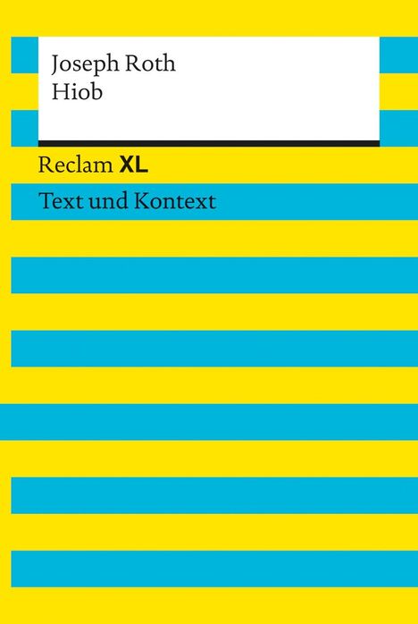 Joseph Roth: Hiob. Textausgabe mit Kommentar und Materialien, Buch