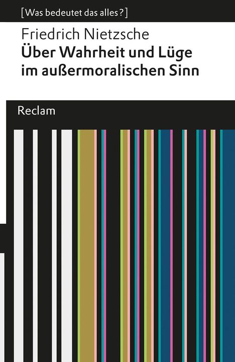 Friedrich Nietzsche (1844-1900): Über Wahrheit und Lüge im außermoralischen Sinne, Buch