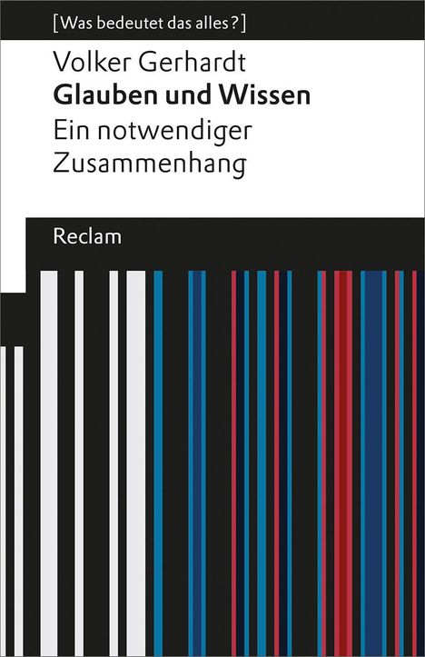 Volker Gerhardt: Glauben und Wissen, Buch