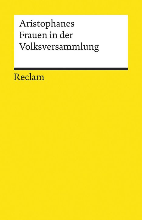 Aristophanes: Frauen in der Volksversammlung, Buch