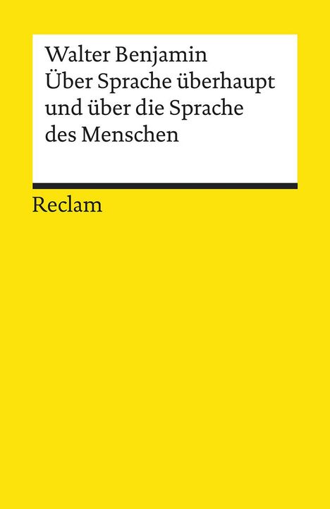 Walter Benjamin: Über Sprache überhaupt und über die Sprache des Menschen, Buch