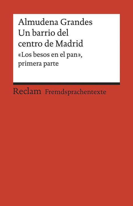 Almudena Grandes: Un barrio del centro de Madrid, Buch