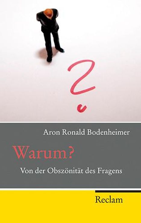 Aron R. Bodenheimer: Warum?, Buch