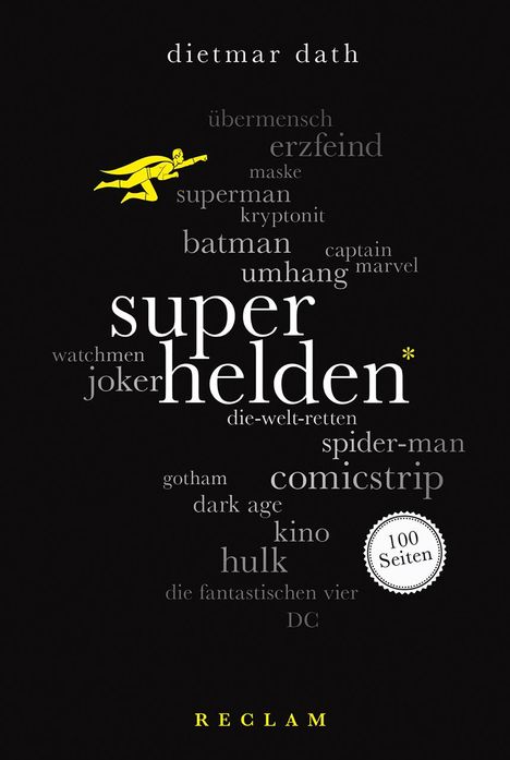 Dietmar Dath: Superhelden. 100 Seiten, Buch