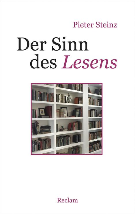 Pieter Steinz: Steinz, P: Sinn des Lesens, Buch
