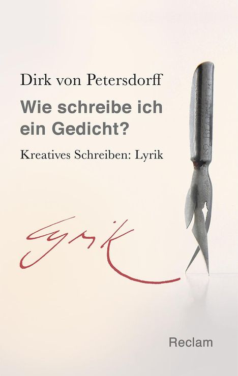 Dirk von Petersdorff: Wie schreibe ich ein Gedicht?, Buch