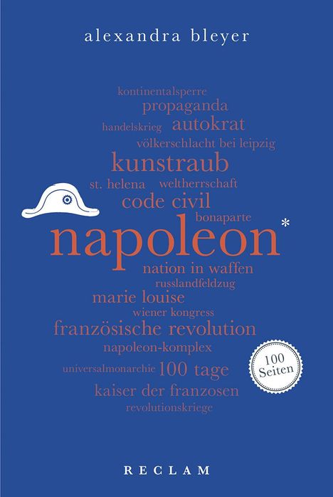 Alexandra Bleyer: Napoleon. 100 Seiten, Buch