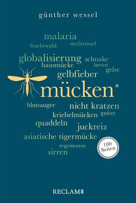 Günther Wessel: Mücken. 100 Seiten, Buch